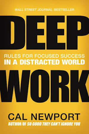 Book cover of Deep Work by Cal Newport