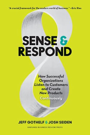 Book cover of Sense and Respond by Jeff Gothelf and Josh Seiden