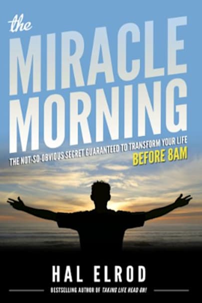 Book cover of The Miracle Morning by Hal Elrod